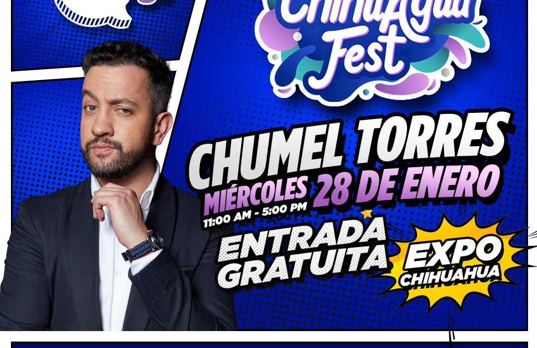 JMAS confirma a Chumel Torres en el ChihuAgua Fest 2026 en Chihuahua